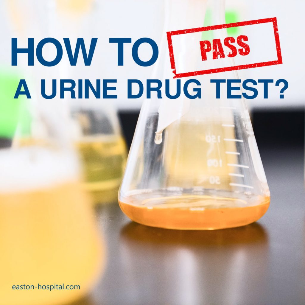 How To Pass a Urine Drug Test